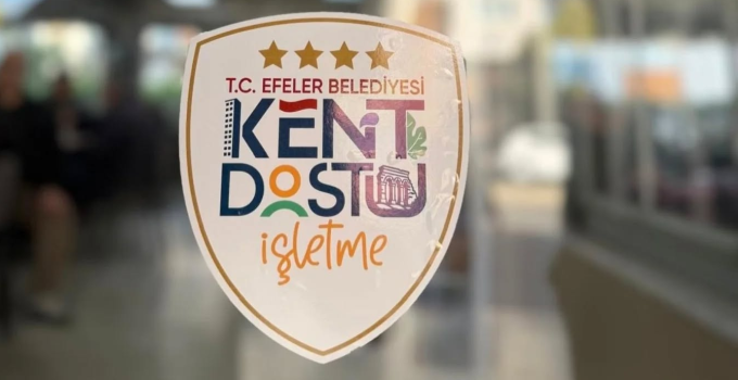 Efeler Belediyesi’nden Kent Dostu İşletmeler Projesi’ne ilgi her geçen gün artıyor