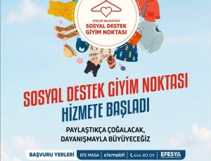 Efeler’in Sosyal Destek Giyim Noktası hizmete başladı