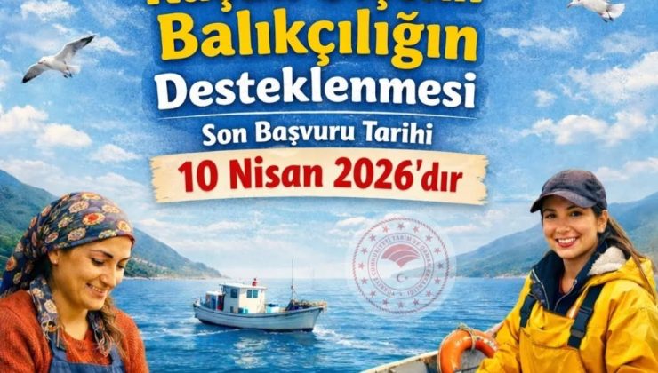 Aydın’da balıkçılık desteği başvuruları için son çağrı