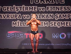 Aydınlı vücut geliştirme sporcusundan Avrupa seçmelerinde başarı