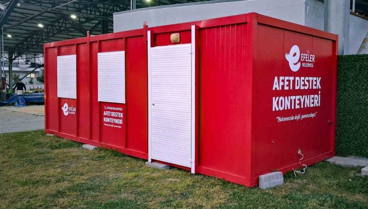 Efeler Belediyesi’nden afet konteyneri desteği