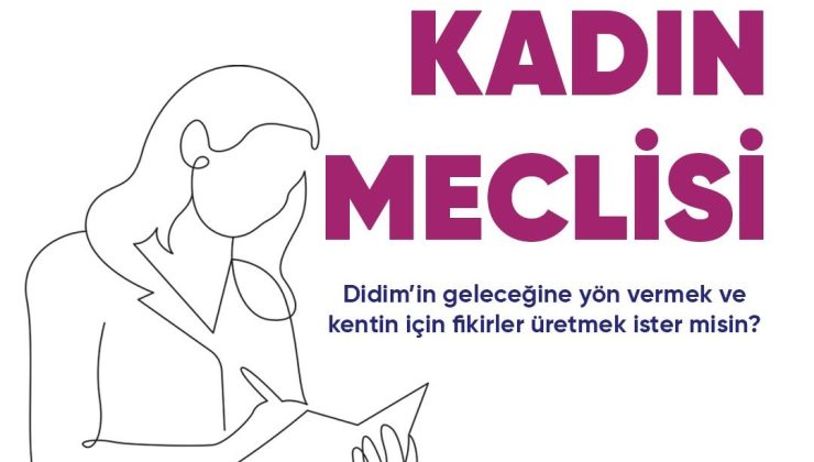Didim Belediyesi Kadın Meclisi’nde yeni dönem başlıyor